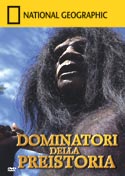 Dominatori della preistoria