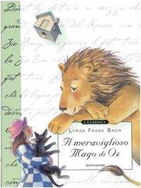 Il meraviglioso mago di Oz. Ediz. illustrata