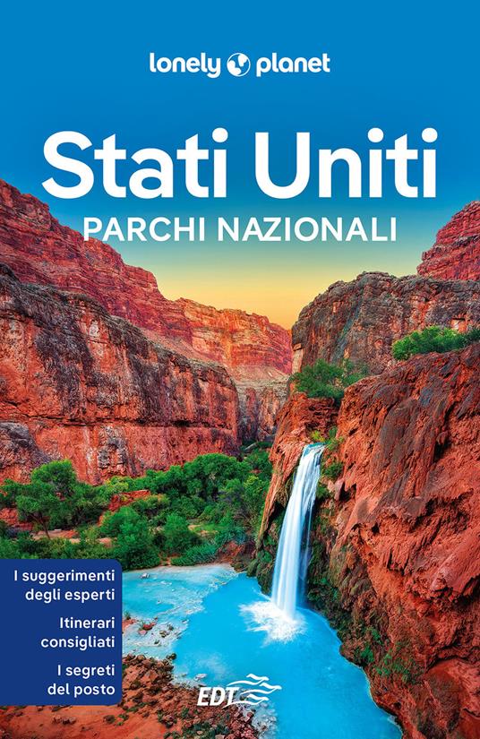 Stati Uniti : parchi nazionali (Lonely Planet)