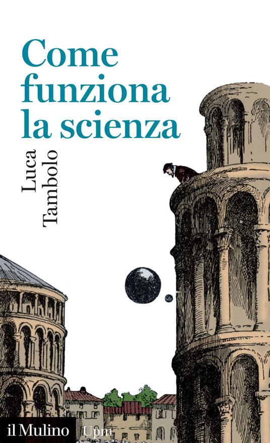 Come funzione la scienza