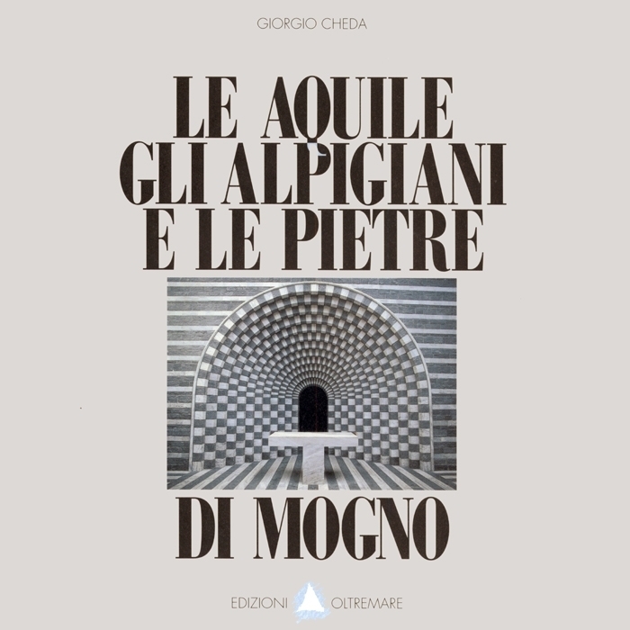aquile, gli alpigiani e le pietre di Mogno