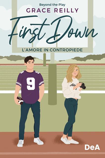 First down : l'amore in contropiede