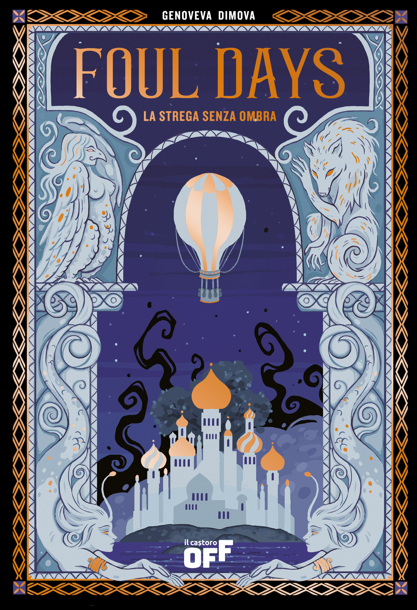 Foul Days. La strega senza nome