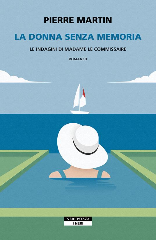 donna senza memoria : le indagini di Madame le commissaire