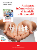 Assistenza infermieristica di famiglia e di comunità. Pianificazione dell'assistenza con NANDA-I, NOC e NIC