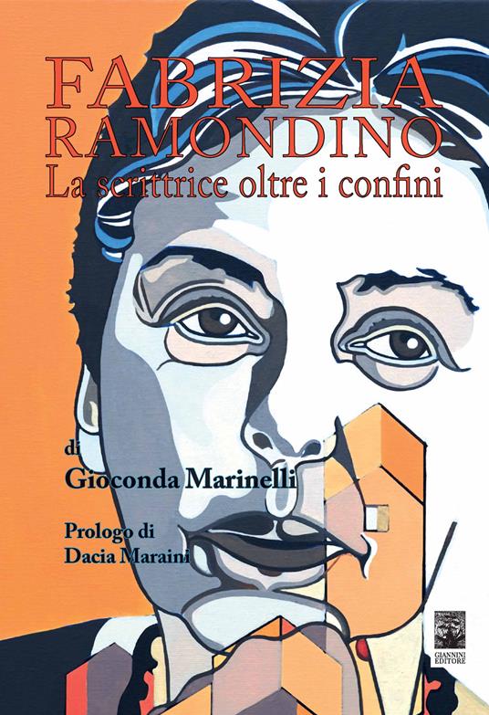 Fabrizia Ramondino : la scrittrice oltre i confini