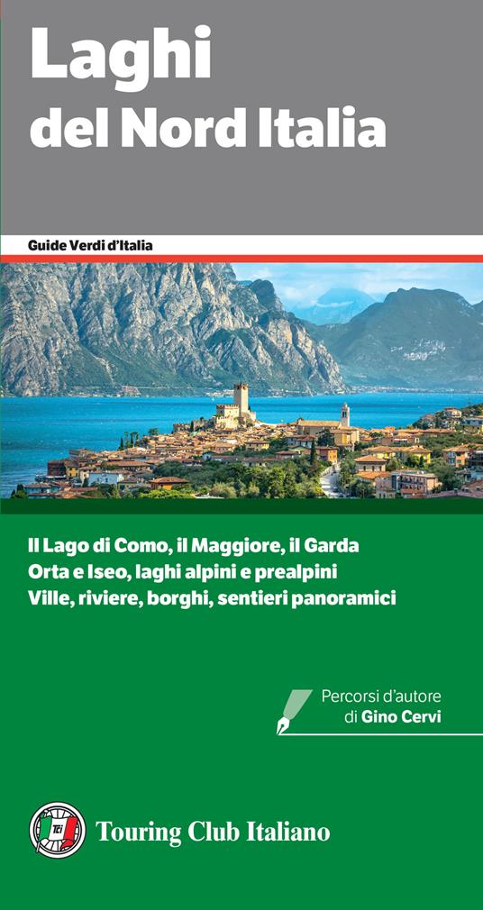 Laghi del Nord Italia (Guide verdi d'Italia)