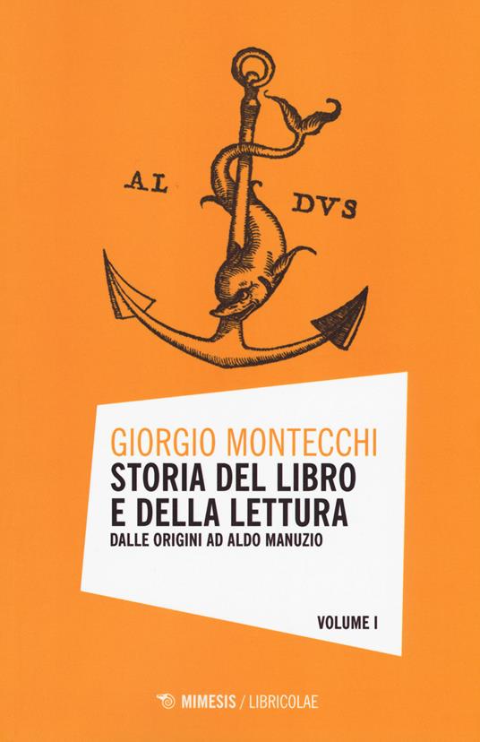 Storia del libro e della lettura: dalle origini ad Aldo Manuzio