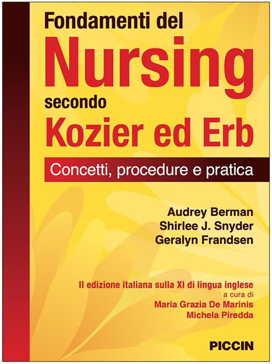 Fondamenti del nursing secondo Kozier ed Erb : concetti, procedure e pratica