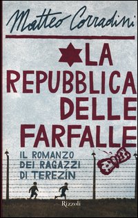 repubblica delle farfalle : [il romanzo dei ragazzi di Terez&igrave;n]