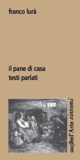 pane di casa. Testi parlati