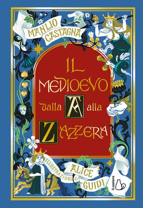 Medioevo dalla A alla Zazzera