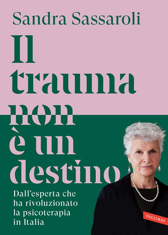 trauma non &egrave; un destino
