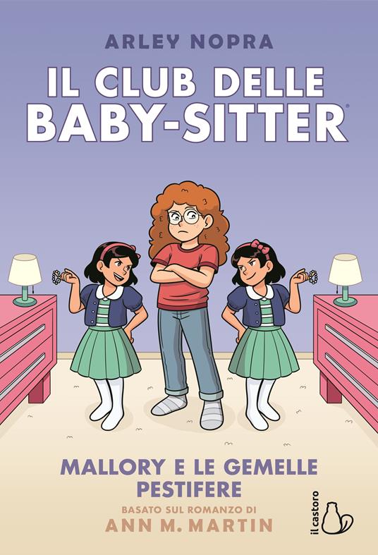 Mallory e le gemelle pestifere (club delle babysitter volume 17)
